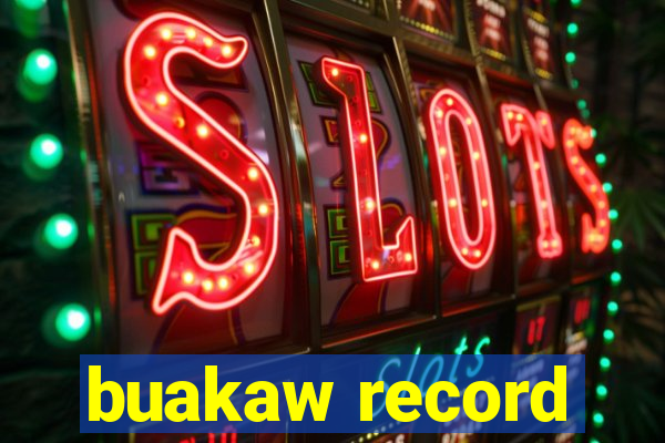 buakaw record